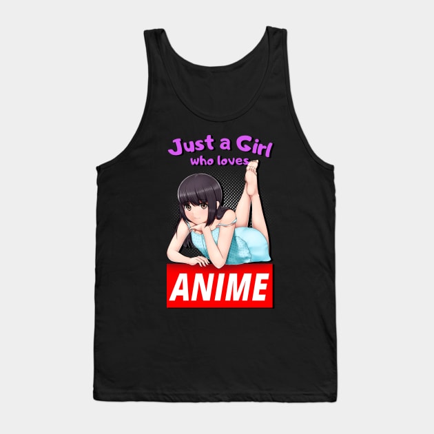 Just A Girl Who Loves Anime Kawaii Otaku Japan Tank Top by Foxxy Merch